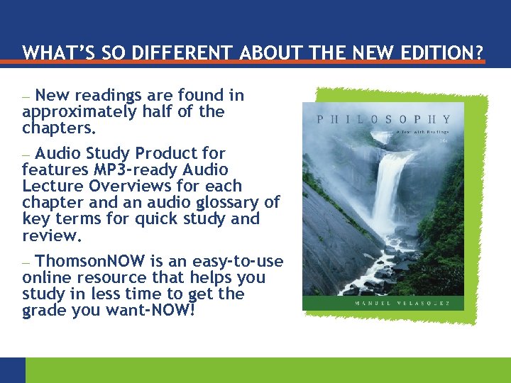 WHAT’S SO DIFFERENT ABOUT THE NEW EDITION? New readings are found in approximately half