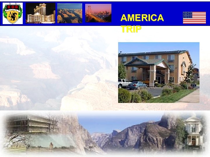 AMERICA TRIP 