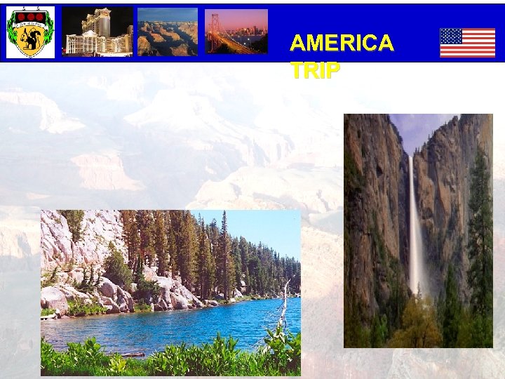 AMERICA TRIP 