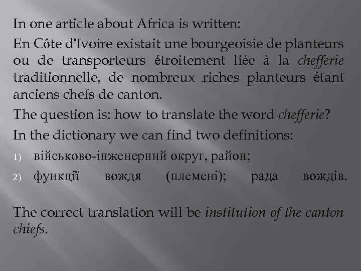 In one article about Africa is written: En Côte d'Ivoire existait une bourgeoisie de