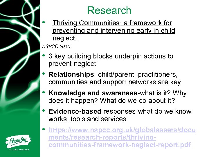 Research • Thriving Communities: a framework for preventing and intervening early in child neglect.
