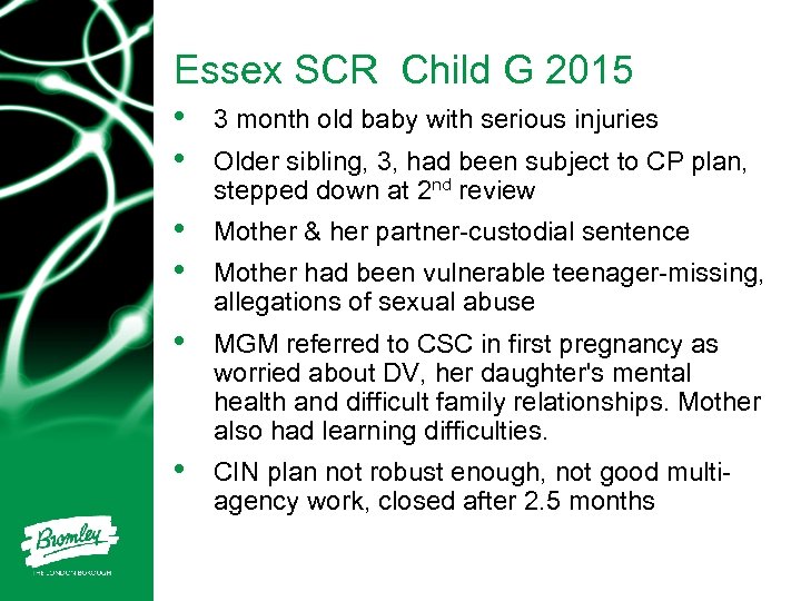 Essex SCR Child G 2015 • • 3 month old baby with serious injuries