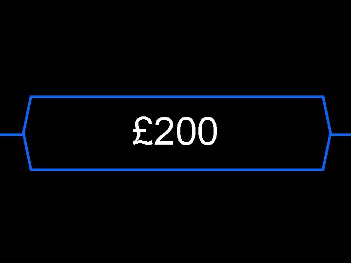 £ 200 
