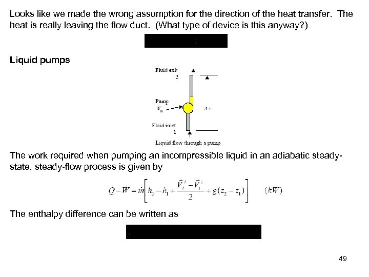 Looks like we made the wrong assumption for the direction of the heat transfer.