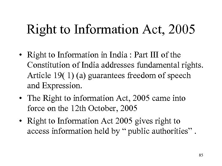 Right to Information Act, 2005 • Right to Information in India : Part III
