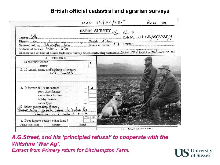 British official cadastral and agrarian surveys A. G. Street, and his ‘principled refusal’ to