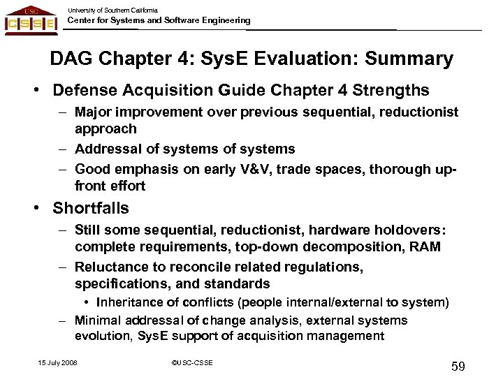 University of Southern California Center for Systems and Software Engineering DAG Chapter 4: Sys.