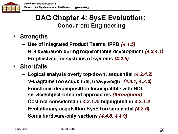 University of Southern California Center for Systems and Software Engineering DAG Chapter 4: Sys.