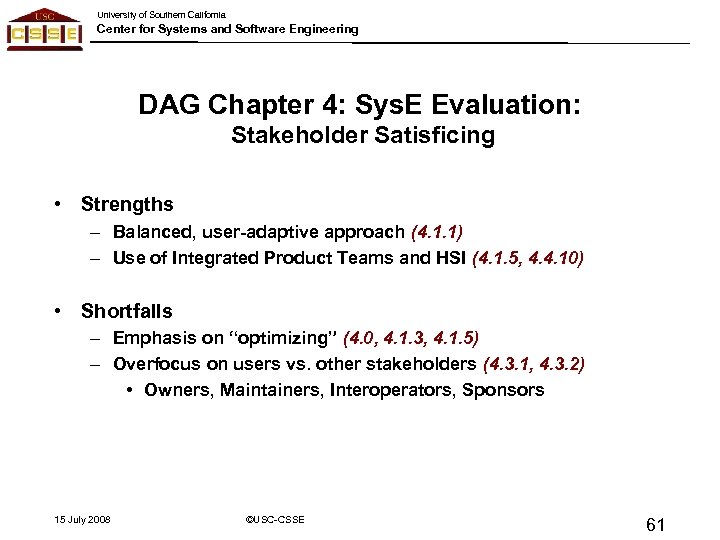 University of Southern California Center for Systems and Software Engineering DAG Chapter 4: Sys.