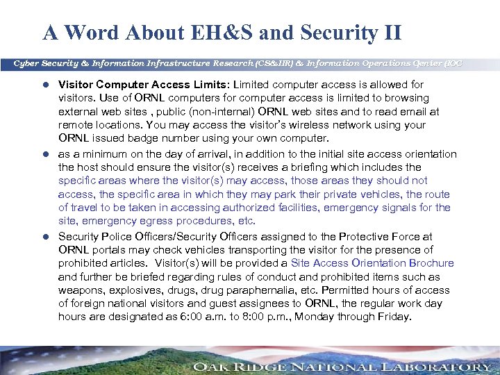 A Word About EH&S and Security II Cyber Security & Information Infrastructure Research (CS&IIR)