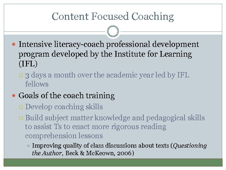 Content Focused Coaching Intensive literacy-coach professional development program developed by the Institute for Learning