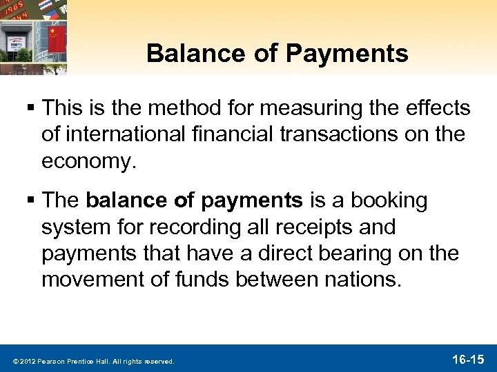 Balance of Payments § This is the method for measuring the effects of international