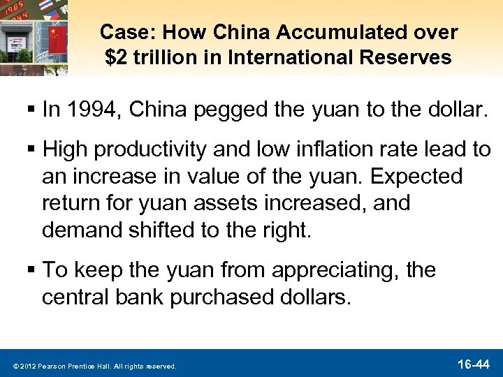 Case: How China Accumulated over $2 trillion in International Reserves § In 1994, China
