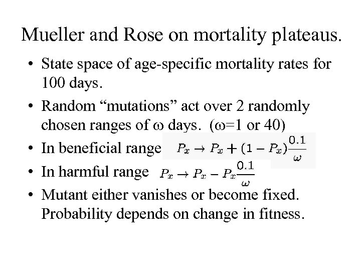 Mueller and Rose on mortality plateaus. • State space of age-specific mortality rates for