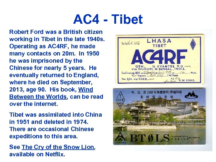 AC 4 - Tibet Robert Ford was a British citizen working in Tibet in