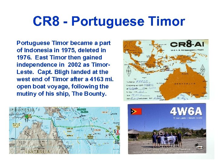 CR 8 - Portuguese Timor became a part of Indonesia in 1975, deleted in