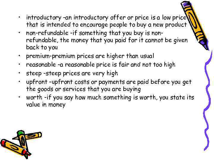  • introductory -an introductory offer or price is a low price that is
