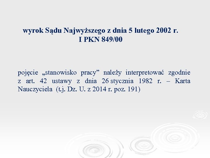 wyrok Sądu Najwyższego z dnia 5 lutego 2002 r. I PKN 849/00 pojęcie „stanowisko