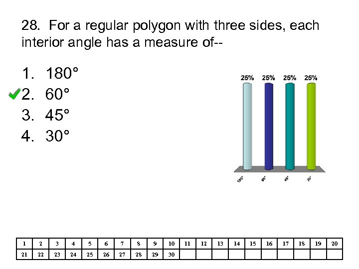 28. For a regular polygon with three sides, each interior angle has a measure