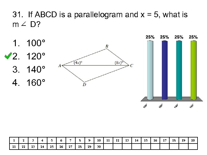 31. If ABCD is a parallelogram and x = 5, what is m D?