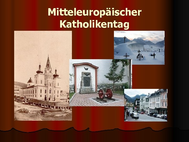 Mitteleuropäischer Katholikentag 