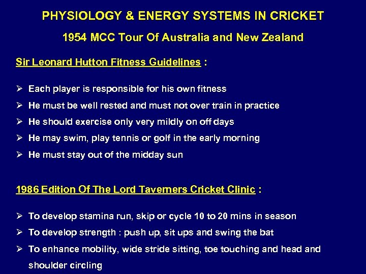 PHYSIOLOGY & ENERGY SYSTEMS IN CRICKET 1954 MCC Tour Of Australia and New Zealand
