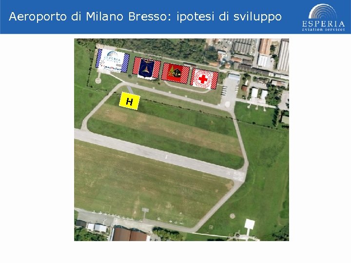Aeroporto di Milano Bresso: ipotesi di sviluppo H 