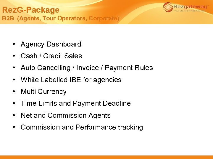 Rez. G-Package B 2 B (Agents, Tour Operators, Corporate) • Agency Dashboard • Cash