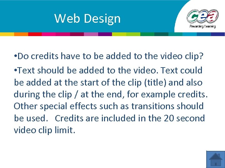 Web Design • Do credits have to be added to the video clip? •