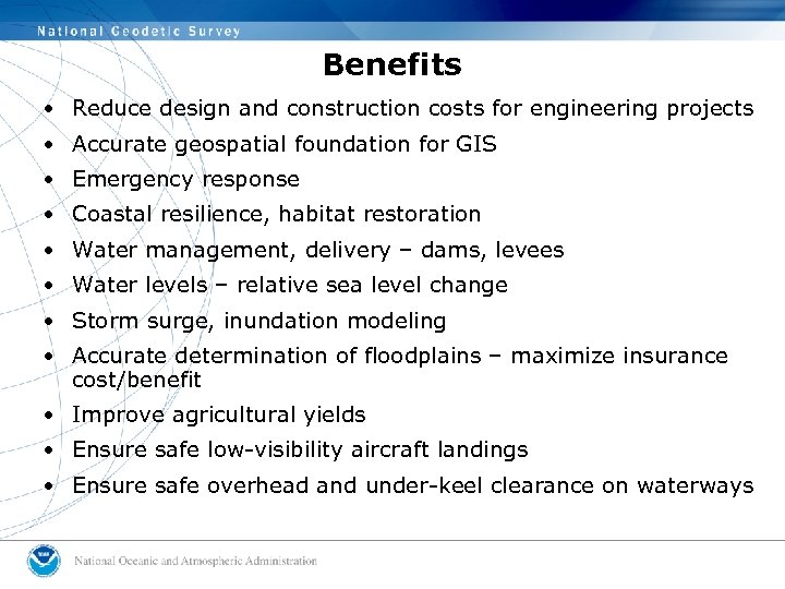 Benefits • Reduce design and construction costs for engineering projects • Accurate geospatial foundation