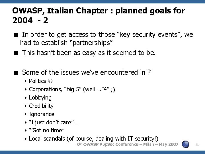 OWASP, Italian Chapter : planned goals for 2004 - 2 < In order to