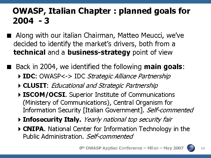 OWASP, Italian Chapter : planned goals for 2004 - 3 < Along with our