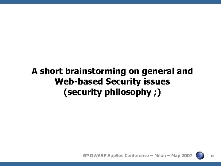 A short brainstorming on general and Web-based Security issues (security philosophy ; ) 6