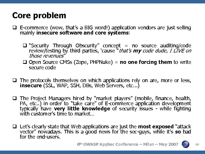 Core problem q E-commerce (wow, that’s a BIG word!) application vendors are just selling