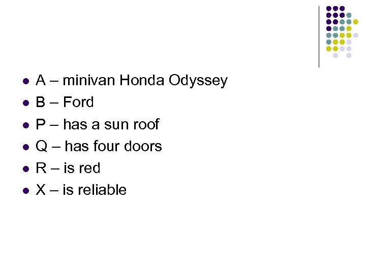 l l l A – minivan Honda Odyssey B – Ford P – has