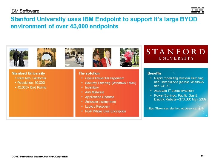 Stanford University uses IBM Endpoint to support it’s large BYOD environment of over 45,