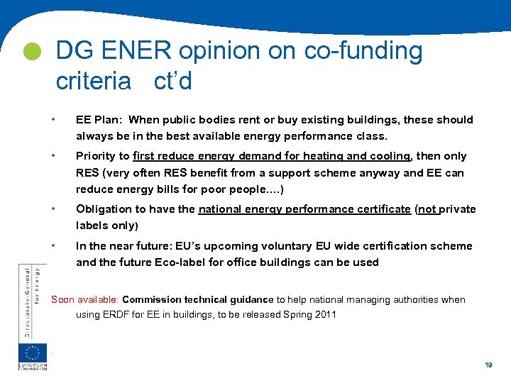  DG ENER opinion on co-funding criteria ct’d • EE Plan: When public bodies