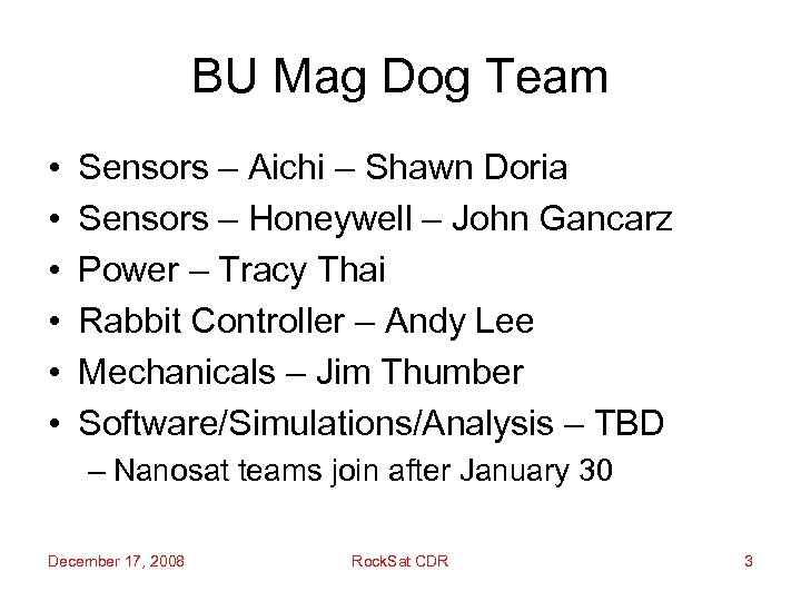 BU Mag Dog Team • • • Sensors – Aichi – Shawn Doria Sensors