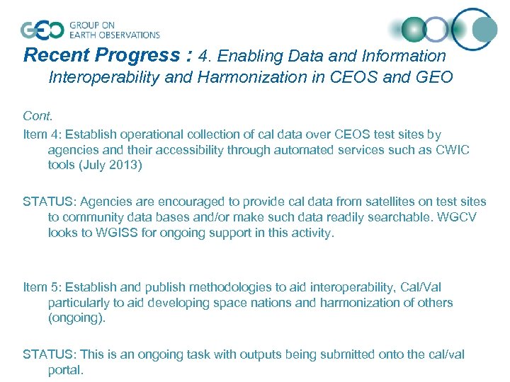 Recent Progress : 4. Enabling Data and Information Interoperability and Harmonization in CEOS and