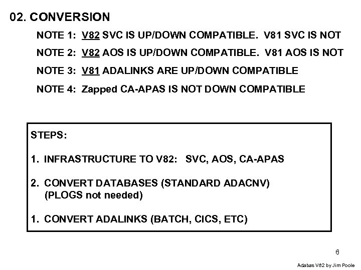 02. CONVERSION NOTE 1: V 82 SVC IS UP/DOWN COMPATIBLE. V 81 SVC IS