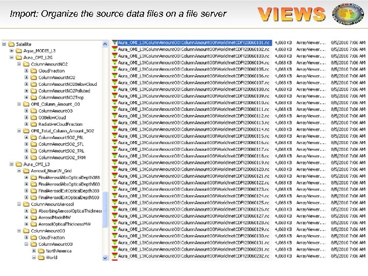 Import: Organize the source data files on a file server 