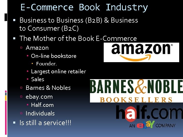 E-Commerce Book Industry Business to Business (B 2 B) & Business to Consumer (B