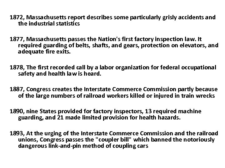1872, Massachusetts report describes some particularly grisly accidents and the industrial statistics 1877, Massachusetts