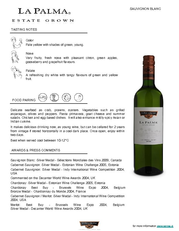 SAUVIGNON BLANC TASTING NOTES Color Pale yellow with