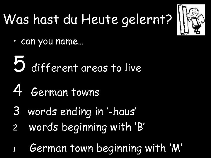 Was hast du Heute gelernt? • can you name… 5 different areas to live