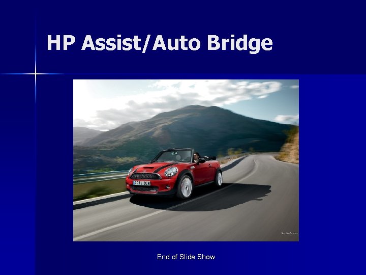 HP Assist/Auto Bridge End of Slide Show 