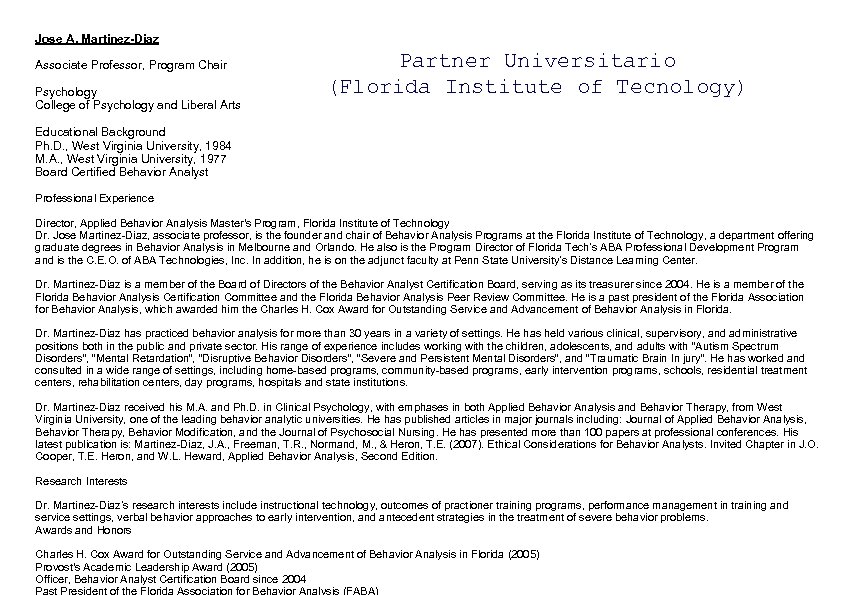 Jose A. Martinez-Diaz Associate Professor, Program Chair Psychology College of Psychology and Liberal Arts