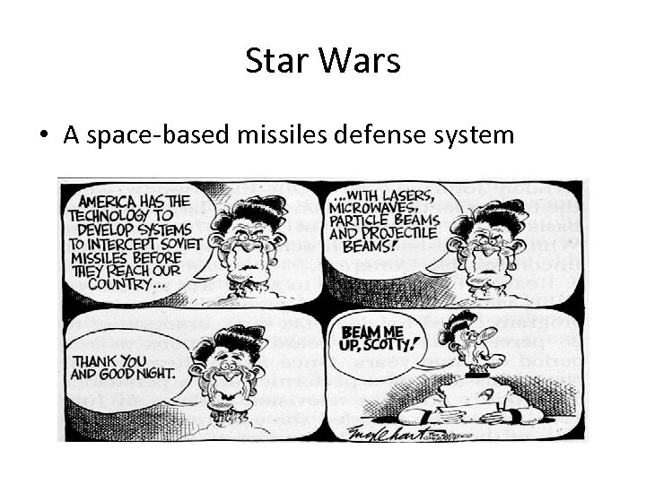 Star Wars • A space-based missiles defense system 