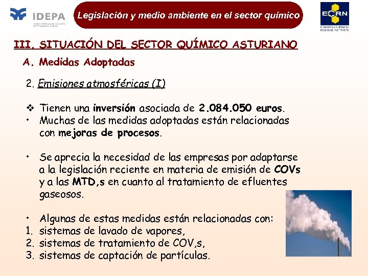 Legislación y medio ambiente en el sector químico III. SITUACIÓN DEL SECTOR QUÍMICO ASTURIANO