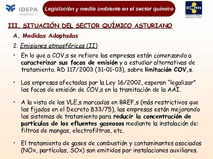 Legislación y medio ambiente en el sector químico III. SITUACIÓN DEL SECTOR QUÍMICO ASTURIANO